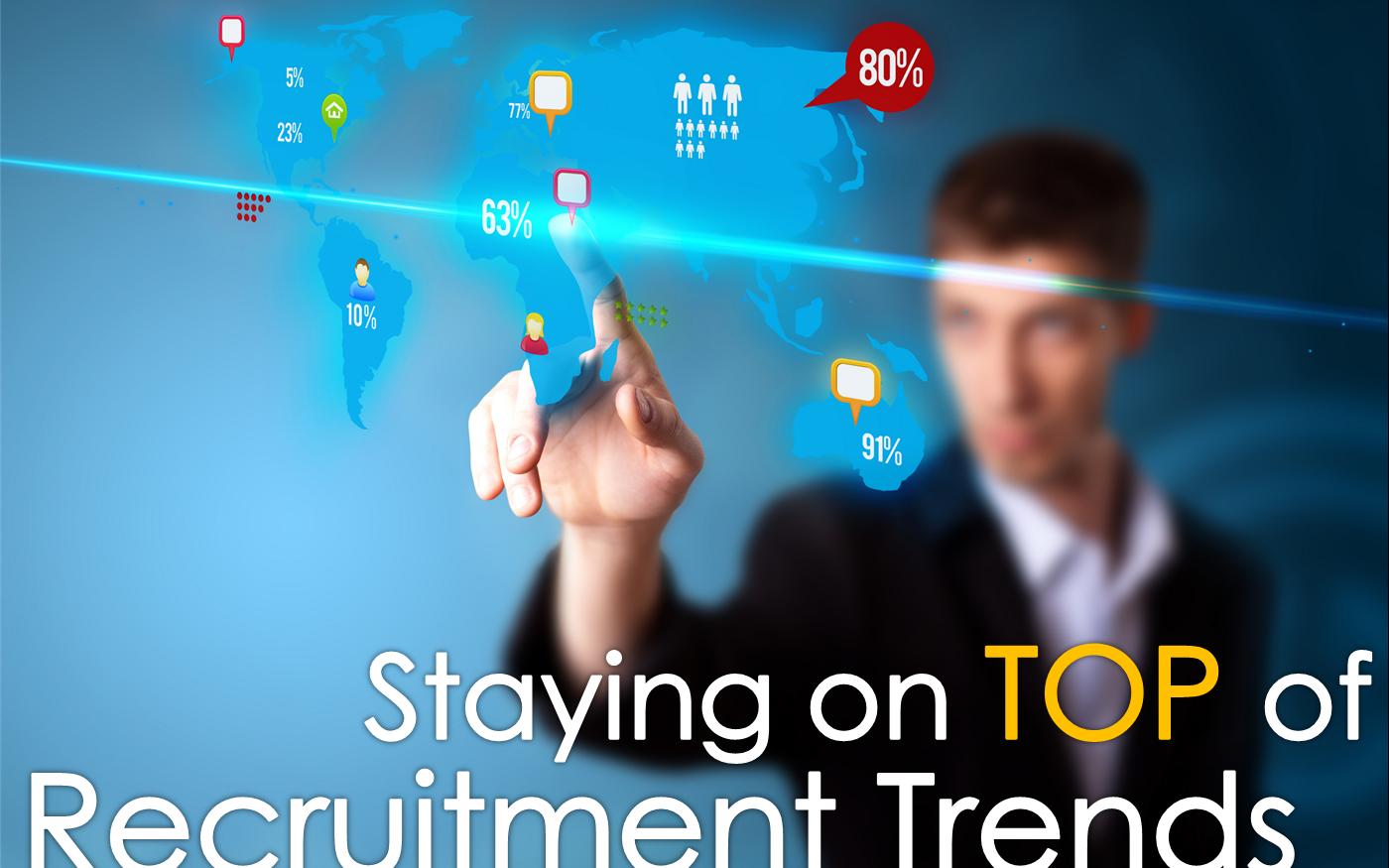 staying-on-top-recruitment-trends